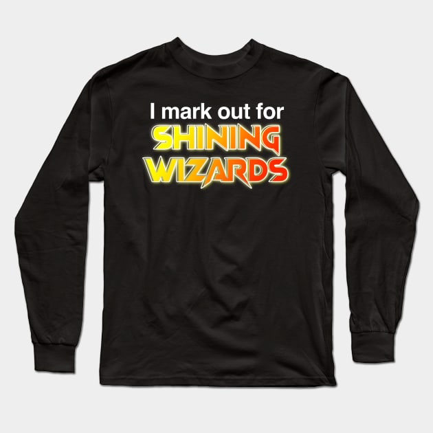 I mark out for shining wizards Long Sleeve T-Shirt by C E Richards